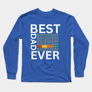 Funny Retro-loving dads, Best Dad Ever, Cool Fatherhood Long Sleeve T-Shirt